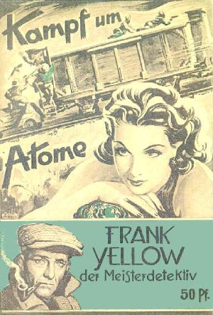 [Frank Yellow 09] • Kampf um Atome